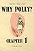 Why Polly? Part 1 - Meet th...