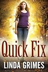 Quick Fix by Linda Grimes