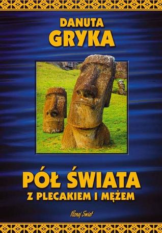 Pół świata z plecakiem i mężem (Hardcover)