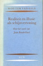 Realiteit en illusie als schijnvertoning (Paperback)