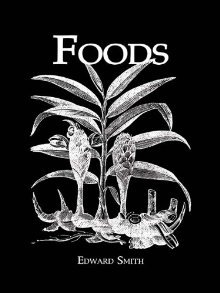 Foods (Kindle Edition)