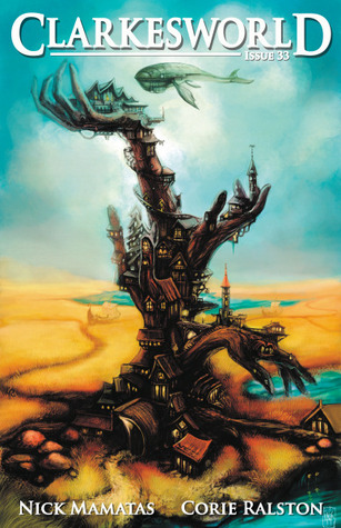 Clarkesworld Magazine, Issue 33, June 2009 (Kindle Edition)