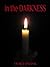 In the Darkness by Tracy Frank