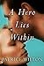 A Hero Lies Within