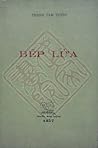 Bếp Lửa by Thanh Tâm Tuyền
