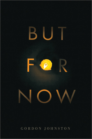 But for Now (Hugh MacLennan Poetry Series) (Volume 27)