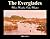 The Everglades: Where Wonde...