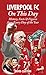 Liverpool FC On This Day by David Clayton