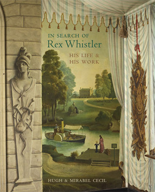 In Search of Rex Whistler: His Life & His Work (Hardcover)
