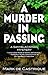 A Murder in Passing (Sam Bl...