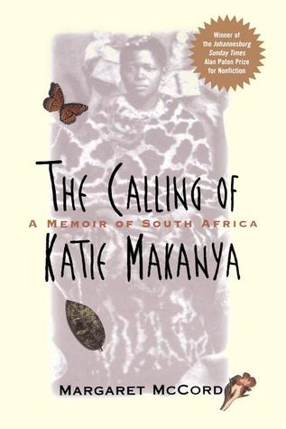 The Calling of Katie Makanya: A Memoir of South Africa (Paperback)