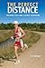 The Perfect Distance by Tom Rodgers