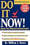 Do It Now! by William J. Knaus