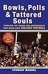 Bowls, Polls, and Tattered Souls by Stewart Mandel