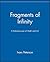 Fragments of Infinity: A Ka...