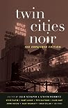 Twin Cities Noir by Steven Horwitz