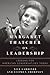 Margaret Thatcher on Leadership: Lessons for American Conservatives Today