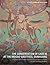 The Conservation of Cave 85 at the Mogao Grottoes, Dunhuang by Lori Wong The Conservation of Cave 85 at the Mogao Grottoes, Dunhuang by Lori Wong