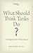 What Should Think Tanks Do?: A Strategic Guide to Policy Impact