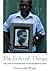 The Echo of Things: The Lives of Photographs in the Solomon Islands (Objects/Histories)