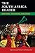The South Africa Reader: History, Culture, Politics (The World Readers)