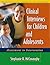 Clinical Interviews for Children and Adolescents: Assessment to Intervention (The Guilford Practical Intervention in the Schools Series)