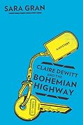 Claire DeWitt and the Bohemian Highway