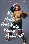 My Mother Was Nuts