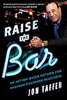 Raise the Bar: An...