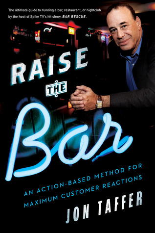 Raise the Bar: An Action-Based Method for Maximum Customer Reactions (Hardcover)