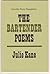 The Bartender Poems by Julie Kane