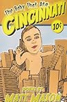 The Baby that Ate Cincinnati by Matt  Mason