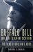 Buffalo Bill on the Silver Screen: The Films of William F. Cody (Volume 1) (William F. Cody Series on the History and Culture of the American West)