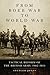 From Boer War to World War: Tactical Reform of the British Army, 1902–1914 (Volume 35) (Campaigns and Commanders Series)