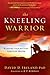 The Kneeling Warrior: Winni...