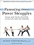 Parenting Without Power Struggles by Susan Stiffelman Parenting Without Power Struggles by Susan Stiffelman
