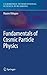 Fundamentals of Cosmic Particle Physics