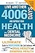 Live Another 4006 Days And Improve Your Health With Dental Medicine: The Ultimate Guide to Understanding the Link Between Oral Health and General Health