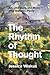 The Rhythm of Thought: Art,...