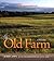 Old Farm: A History