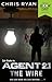 The Wire (Agent 21, #3.5)
