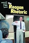 The Reagan Rhetoric: History and Memory in 1980s America