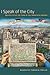 I Speak of the City by Mauricio Tenorio-Trillo