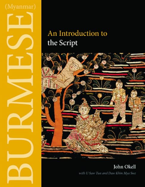 Burmese (Myanmar): An Introduction to the Script (Southeast Asian Language Text)
