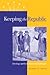 Keeping the Republic: Ideology and Early American Diplomacy