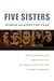 Five Sisters: Women Against...