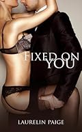 Fixed on You (Fixed, #1)