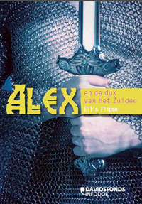 Alex en de Dux van het Zuiden (Alex, boek 1)