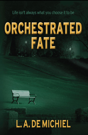 Orchestrated Fate