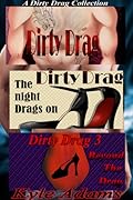 A Dirty Drag Collection